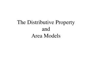 The Distributive Property and Area Models