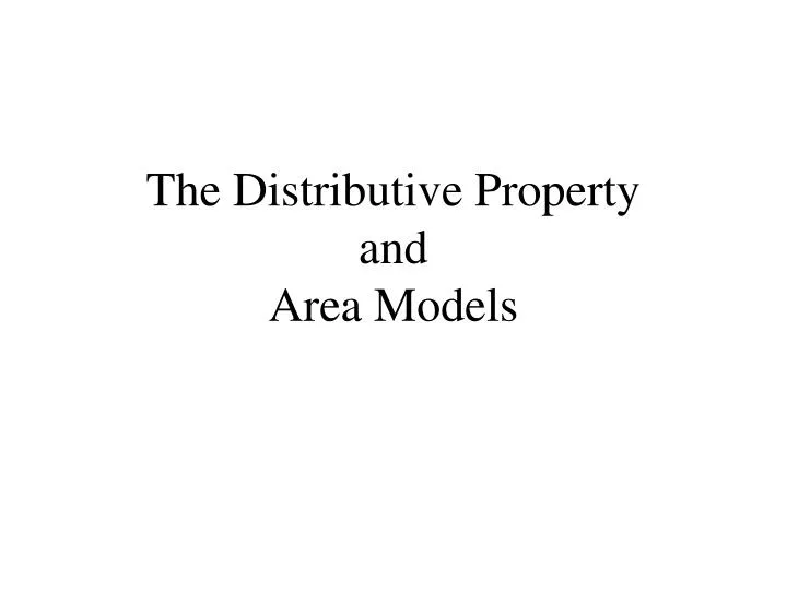 the distributive property and area models