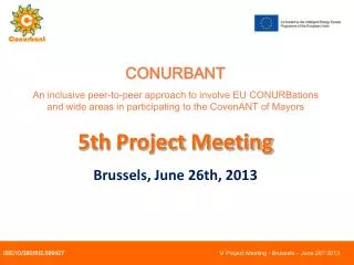 CONURBANT An inclusive peer-to-peer approach to involve EU CONURBations and wide areas in participating to the CovenANT