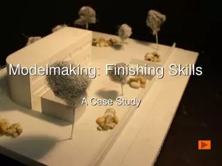 Modelmaking: Finishing Skills