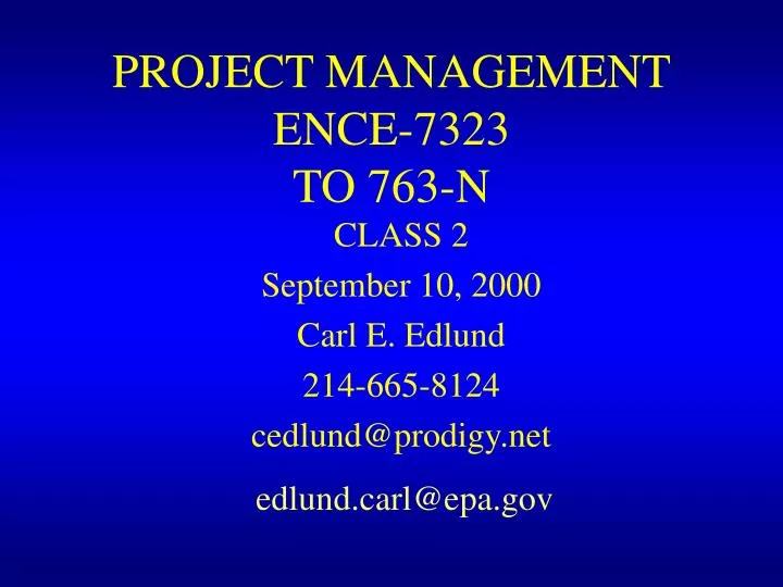 project management ence 7323 to 763 n