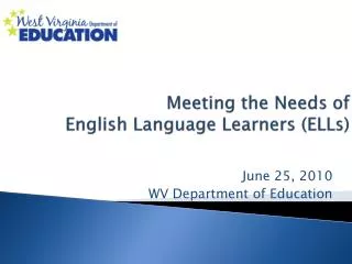 Meeting the Needs of English Language Learners (ELLs)