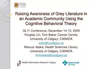 Raising Awareness of Grey Literature in an Academic Community Using the Cognitive Behavioral Theory