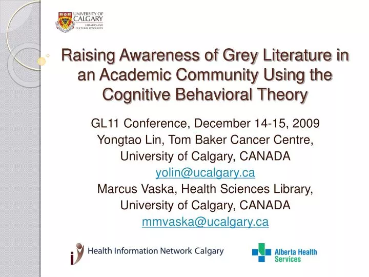 raising awareness of grey literature in an academic community using the cognitive behavioral theory