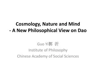 Cosmology, Nature and Mind - A New Philosophical View on Dao