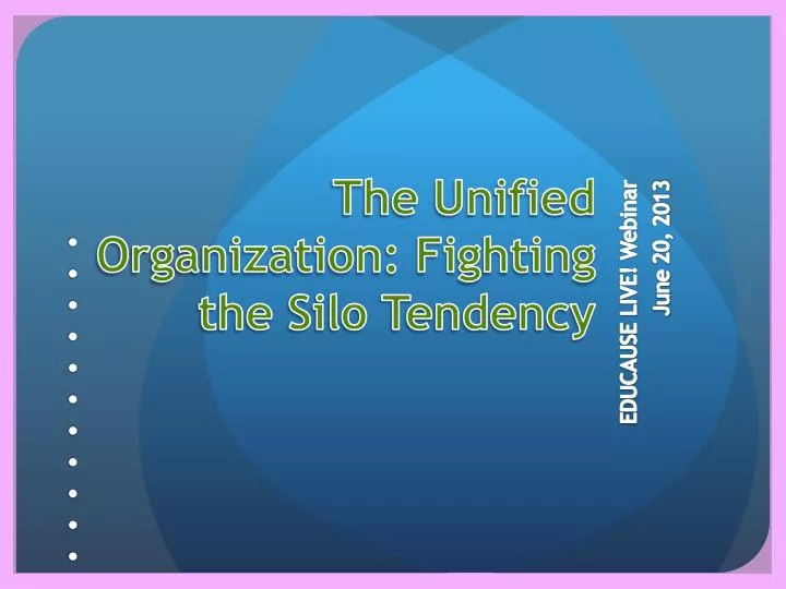 the unified organization fighting the silo tendency