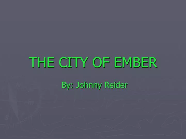 the city of ember