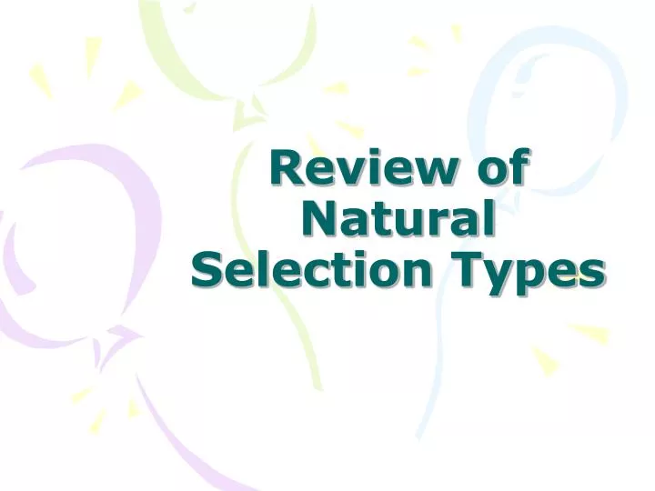 review of natural selection types