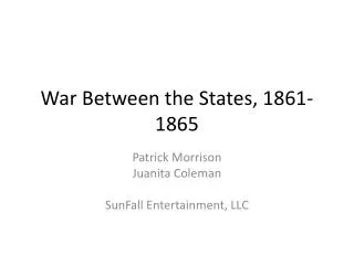 War Between the States, 1861-1865