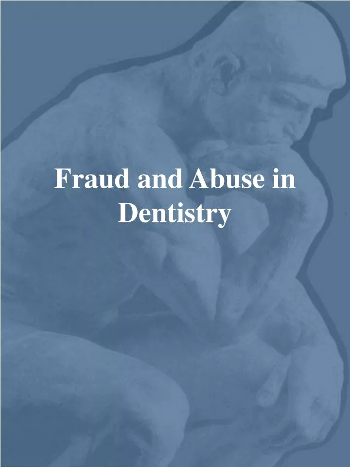 fraud and abuse in dentistry