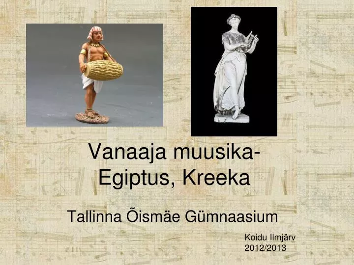 vanaaja muusika egiptus kreeka