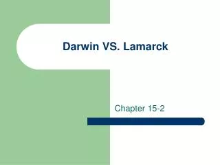 Darwin VS. Lamarck