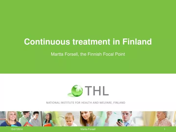 continuous treatment in finland