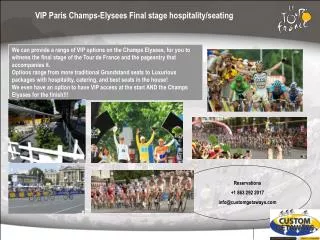 VIP Paris Champs-Elysees Final stage hospitality/seating