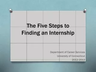 The Five Steps to Finding an Internship