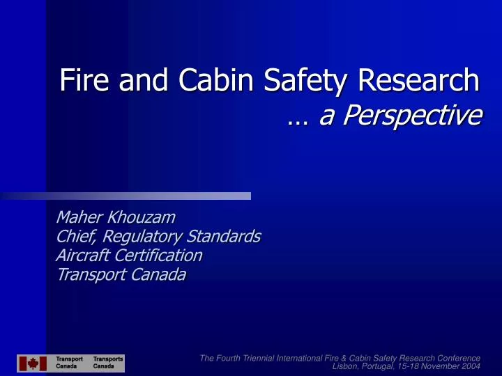 fire and cabin safety research a perspective