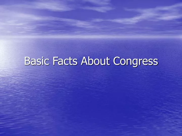 basic facts about congress