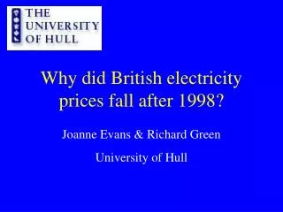 Why did British electricity prices fall after 1998?