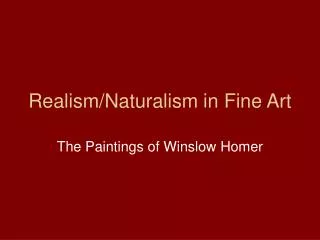 realism naturalism in fine art