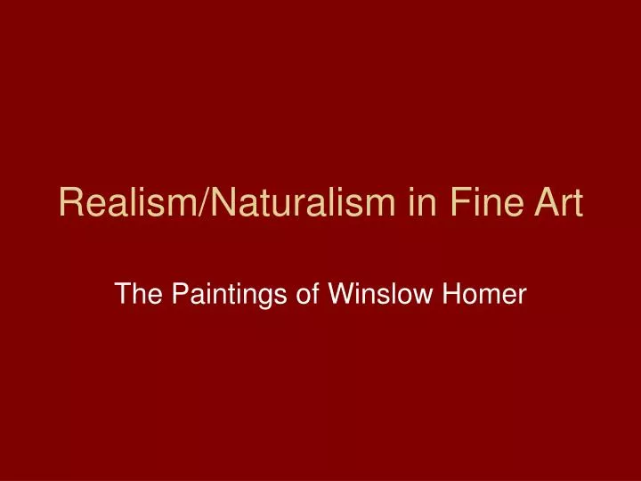 realism naturalism in fine art