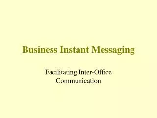 Business Instant Messaging