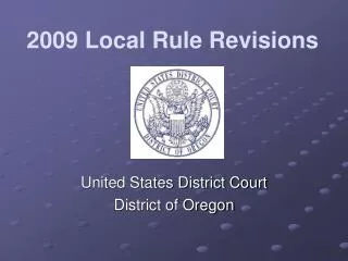 2009 Local Rule Revisions