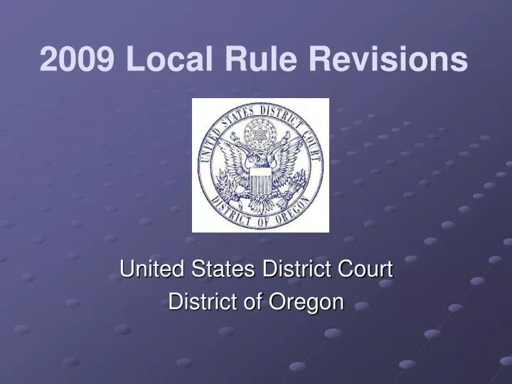 2009 local rule revisions