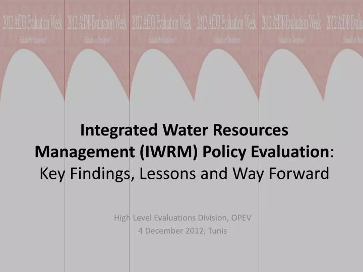 integrated water resources management iwrm policy evaluation key findings lessons and way forward