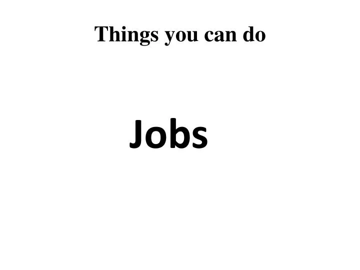 things you can do