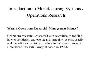 Introduction to Manufacturing Systems / Operations Research