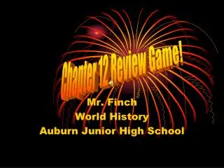 Mr. Finch World History Auburn Junior High School