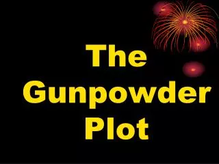 The Gunpowder Plot