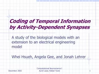 Coding of Temporal Information by Activity-Dependent Synapses