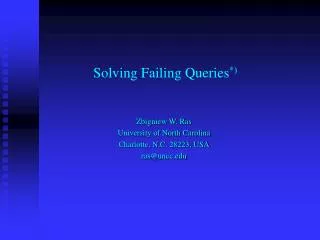 Solving Failing Queries *)