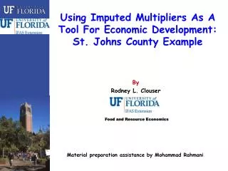 Using Imputed Multipliers As A Tool For Economic Development: St. Johns County Example