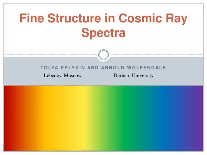 fine structure in cosmic ray spectra