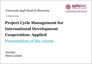 Project Cycle Management for International Development Cooperation : Applied Presentation of the course