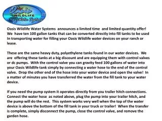 Oasis Wildlife Water Systems announces a limited time and limited quantity offer!