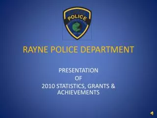 RAYNE POLICE DEPARTMENT