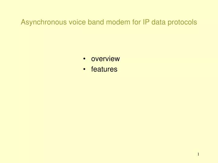 asynchronous voice band modem for ip data protocols