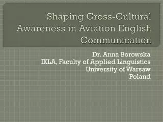 Shaping Cross-Cultural Awareness in Aviation English Communication