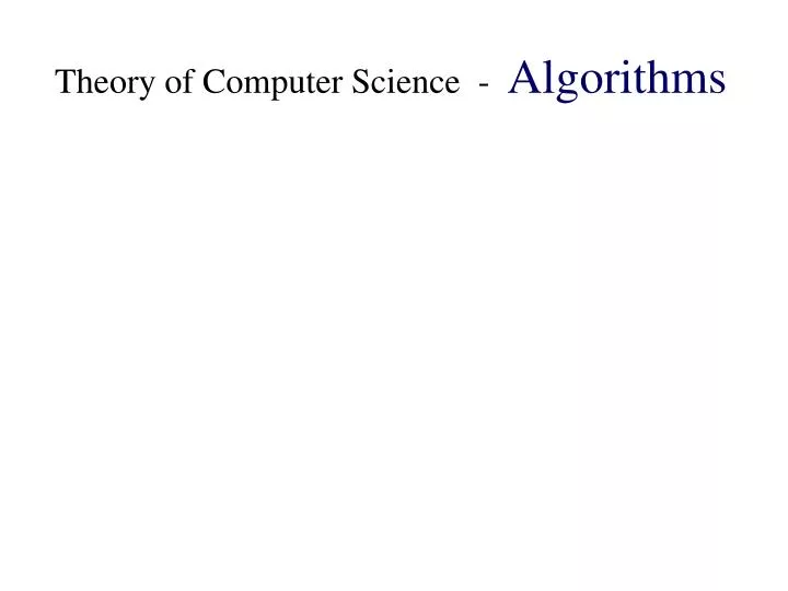 theory of computer science algorithms