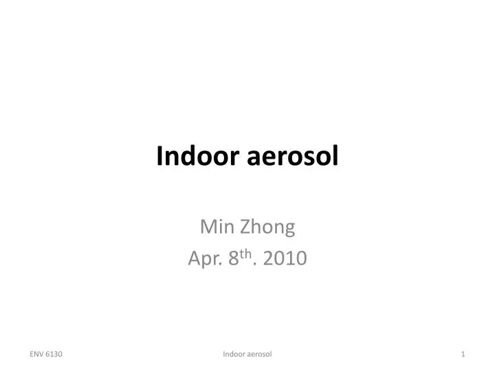 indoor aerosol