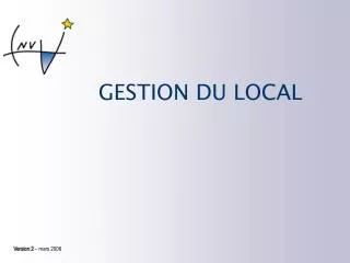 gestion du local
