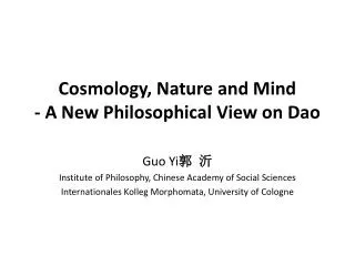 Cosmology, Nature and Mind - A New Philosophical View on Dao