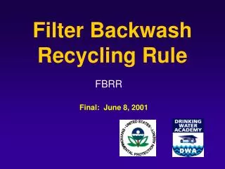 Filter Backwash Recycling Rule