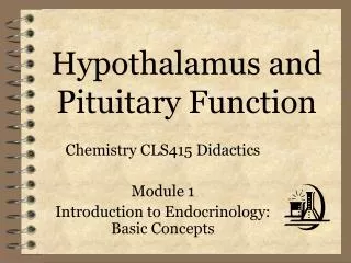 Hypothalamus and Pituitary Function