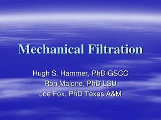 Mechanical Filtration