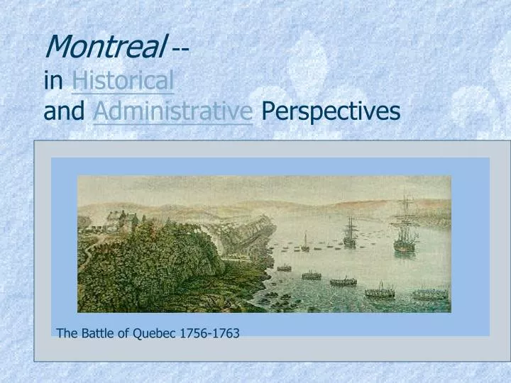 montreal in historical and administrative perspectives