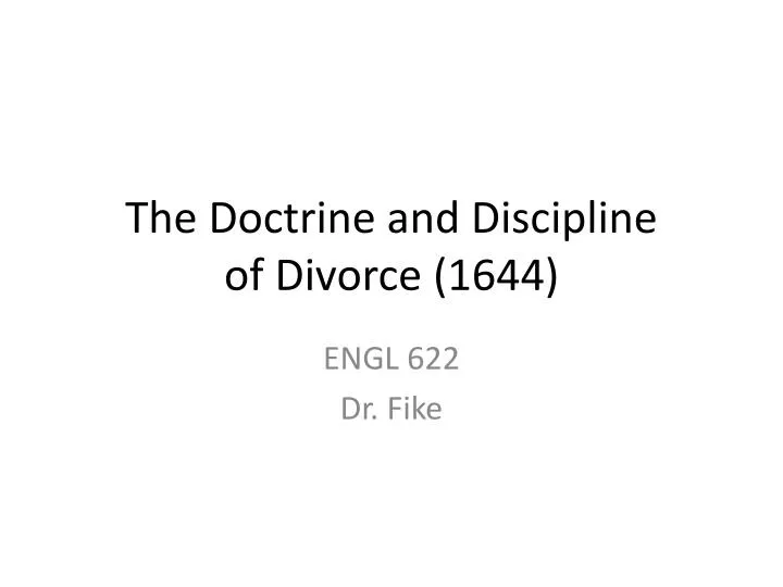 the doctrine and discipline of divorce 1644